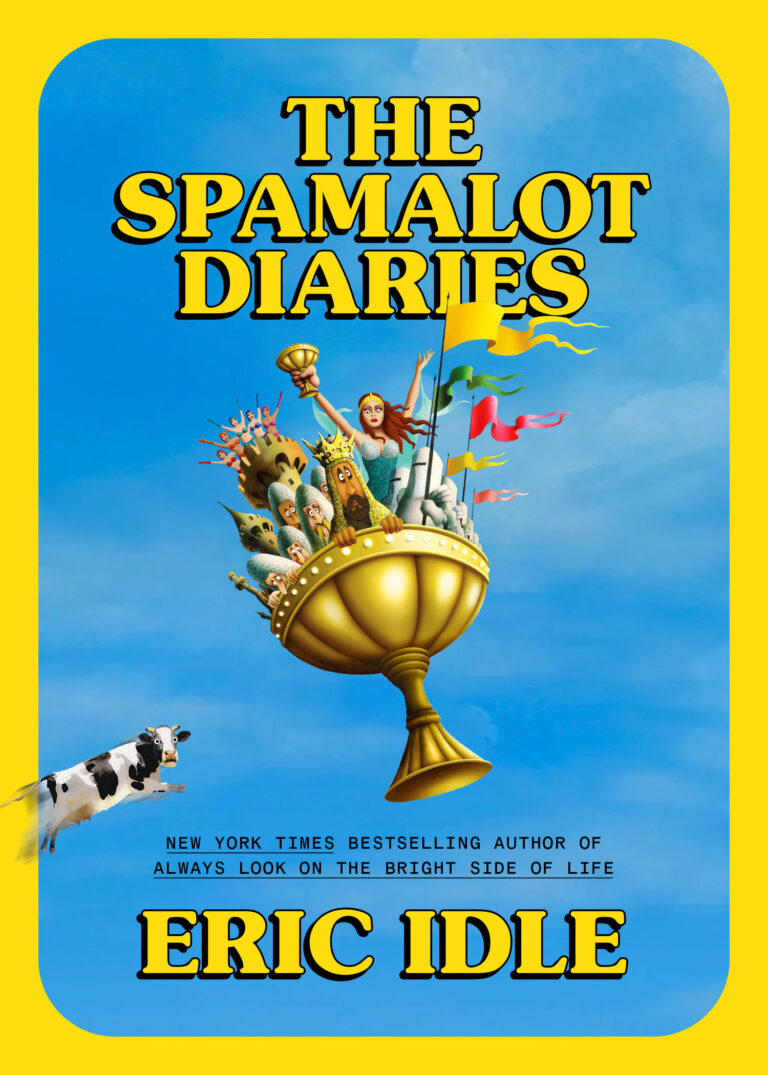 The Spamalot Diaries – Eric Idle